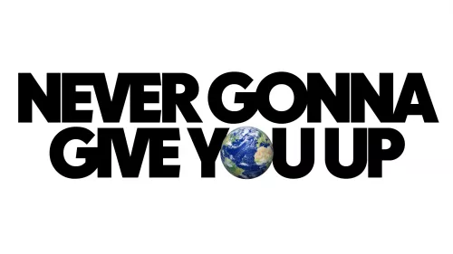 Never Gonna Give You Up